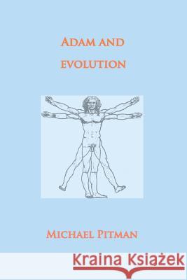 Adam and Evolution Michael Pitman 9781999966430 Merops Press - książka