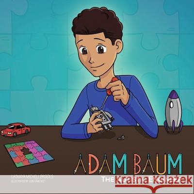 Adam Baum: The Autistic Engineer Luis Sanchez Latanya Michell Brooks 9781734438628 Nextlevel Book Publishing - książka