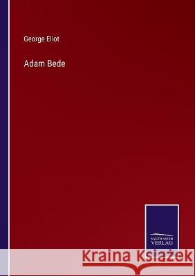 Adam Bede George Eliot 9783375097226 Salzwasser-Verlag - książka