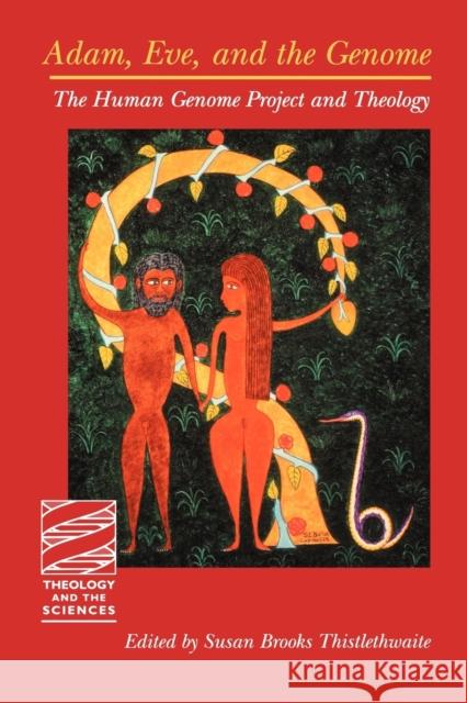 Adam, Eve, and the Genome Thistlethwaite, Susan B. 9780800636142 Augsburg Fortress Publishers - książka