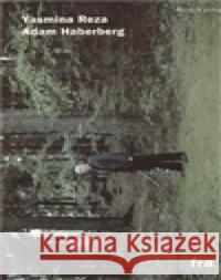 Adam Haberberg Yasmina Reza 9788086603674 Fra - książka