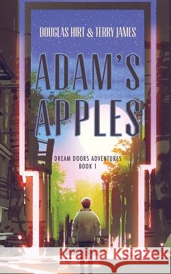 Adam's Apples Douglas Hirt, Terry James 9781641191609 Ckn Christian Publishing - książka