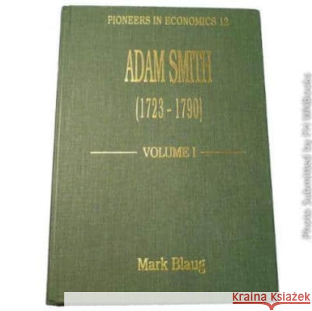 Adam Smith, 1723-90  9781852784744 Edward Elgar Publishing Ltd - książka