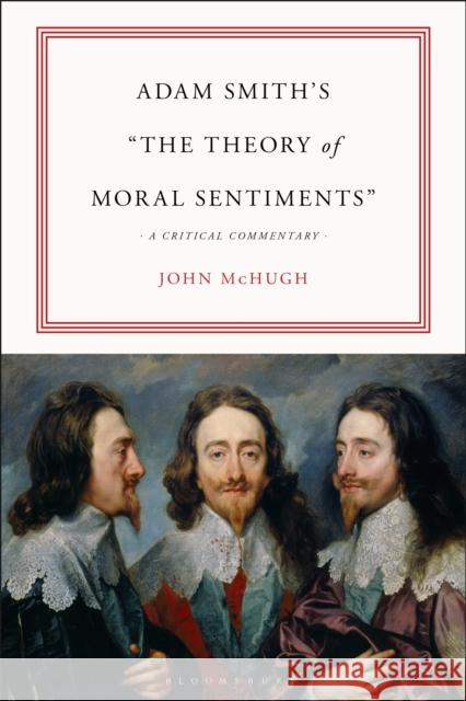 Adam Smith's the Theory of Moral Sentiments: A Critical Commentary McHugh, John 9781350088573 Bloomsbury Academic - książka