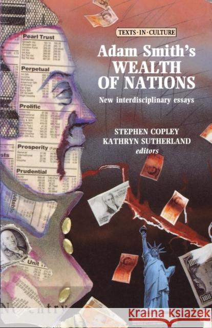 Adam Smith's Wealth of Nations Adam Smith Kathryn Sutherland Stephen Copley 9780719039430 Manchester University Press - książka