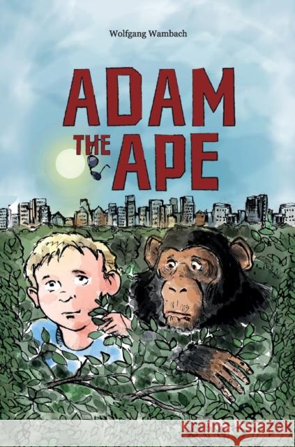 Adam the Ape Wolfgang Wambach 9783000715693 Wambach - książka