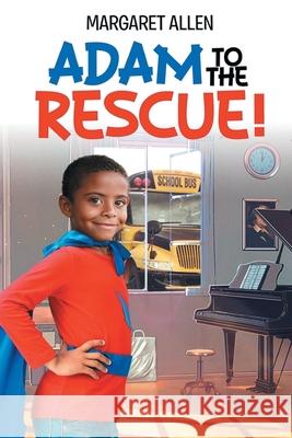 Adam to the Rescue Margaret Allen 9798218983284 Margaret Allen - książka
