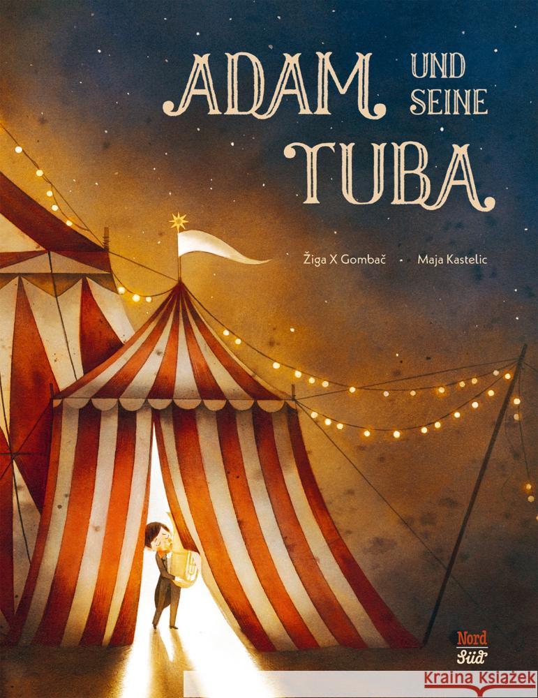 Adam und seine Tuba Gombac, Ziga X 9783314106156 NordSüd Verlag - książka