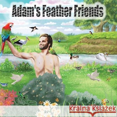 Adam's Feather Friends Witty Wits 9781087999296 Janet Deangelo - książka