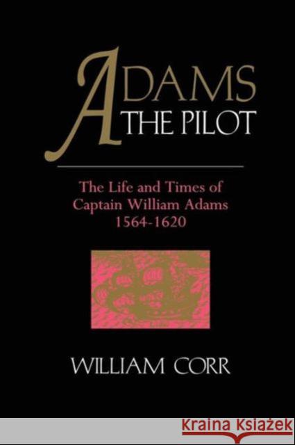 Adams the Pilot William Corr 9781138965898 Routledge - książka