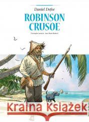 Adaptacje literatury. Robinson Crusoe Christophe Lemoine, Jean-Christophe Vergne 9788328161580 Egmont - książka