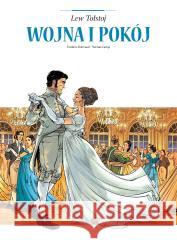 Adaptacje literatury. Wojna i pokój Frederic Bremaud, Thomas Campi 9788328174221 Egmont - książka