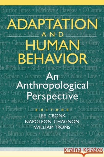 Adaptation and Human Behavior: An Anthropological Perspective Chagnon, Napoleon 9780202020440 Aldine - książka