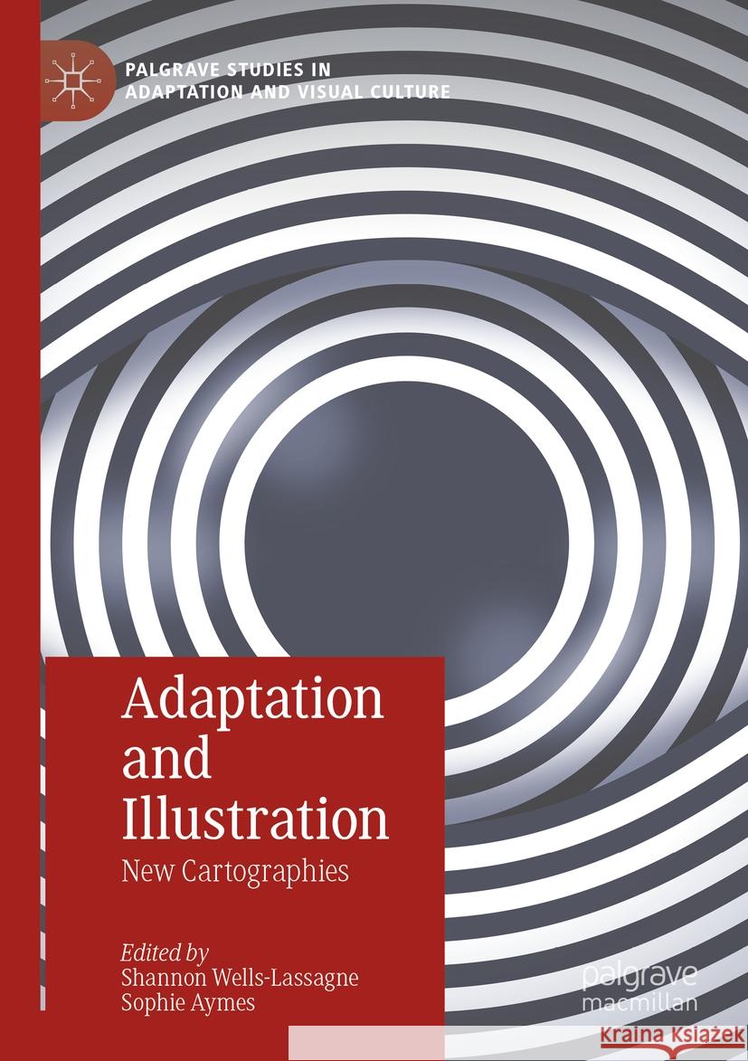 Adaptation and Illustration  9783031321368 Springer International Publishing - książka