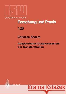 Adaptierbares Diagnosesystem Bei Transferstraßen Anders, Christian 9783540654056 Not Avail - książka