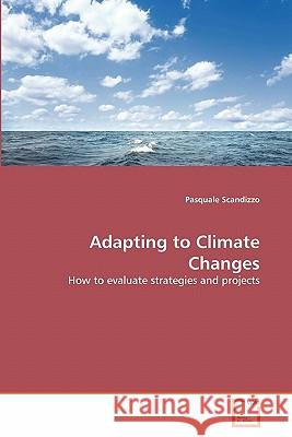 Adapting to Climate Changes Pasquale Scandizzo 9783639117844 VDM Verlag - książka