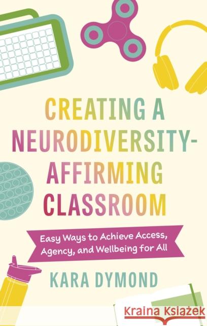 Adapting Your Classroom for Different Brains Kara Dymond 9781839978807 Jessica Kingsley Publishers - książka