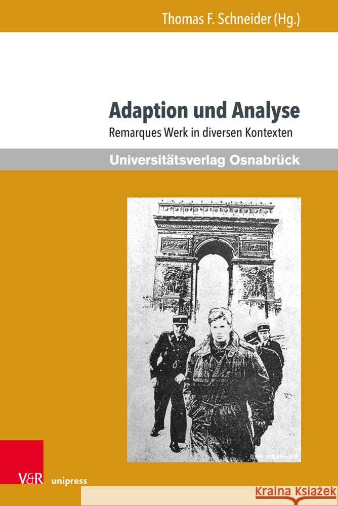 Adaption Und Analyse: Remarques Werk in Diversen Kontexten Schneider, Thomas F. 9783847115434 Universitätsverlag Osnabrück - książka