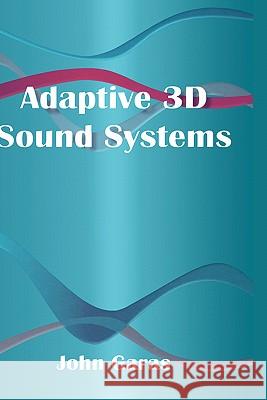 Adaptive 3D Sound Systems John Garas 9780792379072 Kluwer Academic Publishers - książka