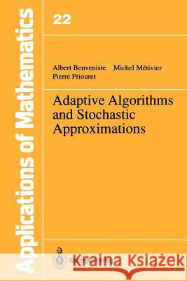 Adaptive Algorithms and Stochastic Approximations Albert Benveniste Michel Metivier Pierre Priouret 9783642758966 Springer - książka