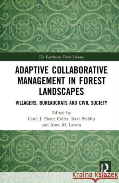 Adaptive Collaborative Management in Forest Landscapes  9781032053684 Taylor & Francis Ltd - książka
