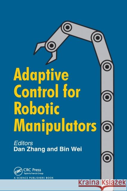 Adaptive Control for Robotic Manipulators  9780367782610 Taylor and Francis - książka