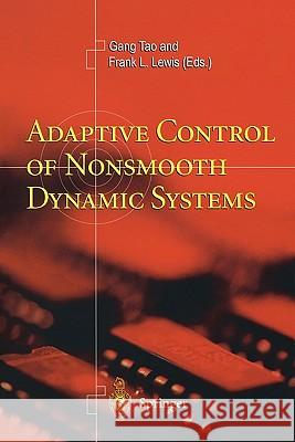 Adaptive Control of Nonsmooth Dynamic Systems Gang Tao Frank L. Lewis 9781849968690 Not Avail - książka