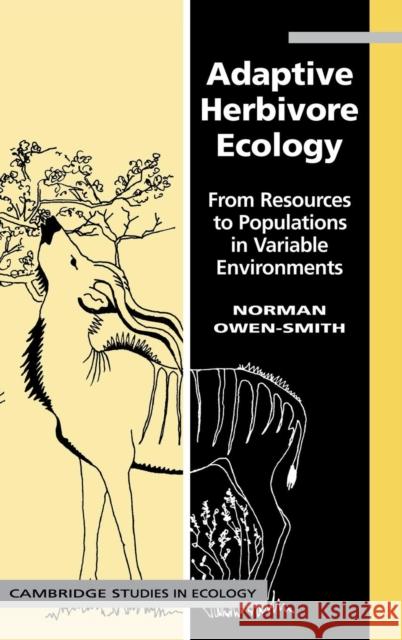 Adaptive Herbivore Ecology Owen-Smith, R. Norman 9780521810616 Cambridge University Press - książka