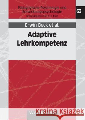 Adaptive Lehrkompetenz: Analyse und Struktur, Veränderung und Wirkung handlungssteuernden Lehrerwissens Guldimann, Titus 9783830919360 Waxmann - książka