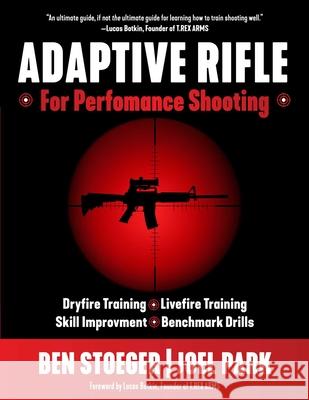 Adaptive Rifle Ben Stoeger Joel Park 9781510779464 Skyhorse Publishing - książka