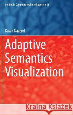 Adaptive Semantics Visualization Kawa Nazemi 9783319308159 Springer - książka