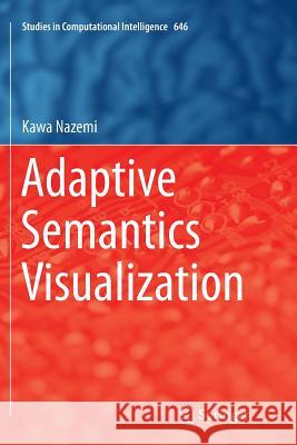 Adaptive Semantics Visualization Kawa Nazemi 9783319808932 Springer - książka