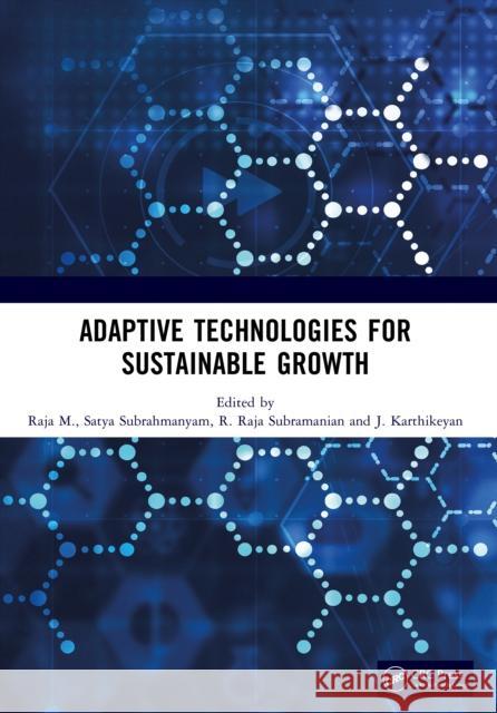 Adaptive Technologies for Sustainable Growth Raja M Satya Subrahmanyam R. Raja Subramanian 9781041240693 CRC Press - książka