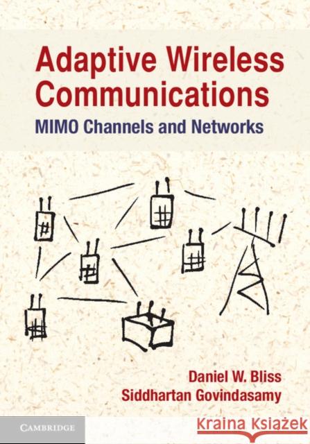 Adaptive Wireless Communications Bliss, Daniel W. 9781107033207  - książka