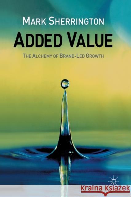 Added Value Sherrington, M. 9781349509119 Palgrave Macmillan - książka