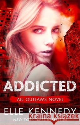 Addicted Elle Kennedy 9780349411941 Little, Brown Book Group - książka