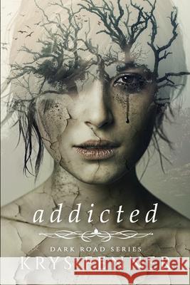 Addicted Krys Fenner 9781734637557 Two Worlds Publishing - książka