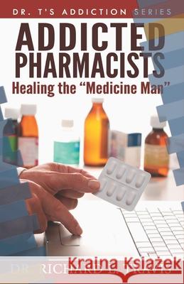 Addicted Pharmacists: Healing the 