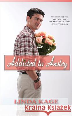 Addicted to Ansley Linda Kage 9781934912539 Black Lyon Publishing - książka