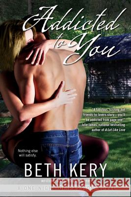 Addicted to You Bethany Kane 9780425241103 Berkley Publishing Group - książka