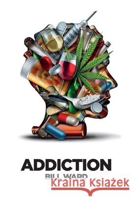 Addiction: Powell Book 7 Ward, Bill 9798639425134 Independently Published - książka