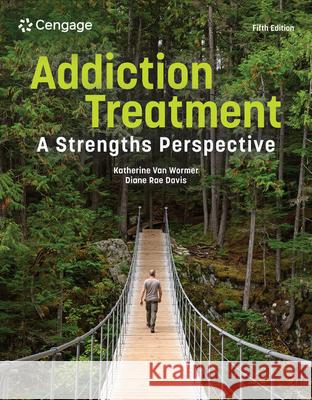 Addiction Treatment: A Strengths Perspective  9780357936344 Cengage Learning, Inc - książka