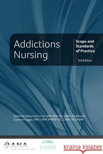 Addictions Nursing American Nurses Association 9781947800854 American Nurses Association, Nursing Knowledg - książka