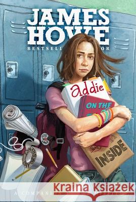 Addie on the Inside James Howe 9781416913856 Atheneum Books for Young Readers - książka