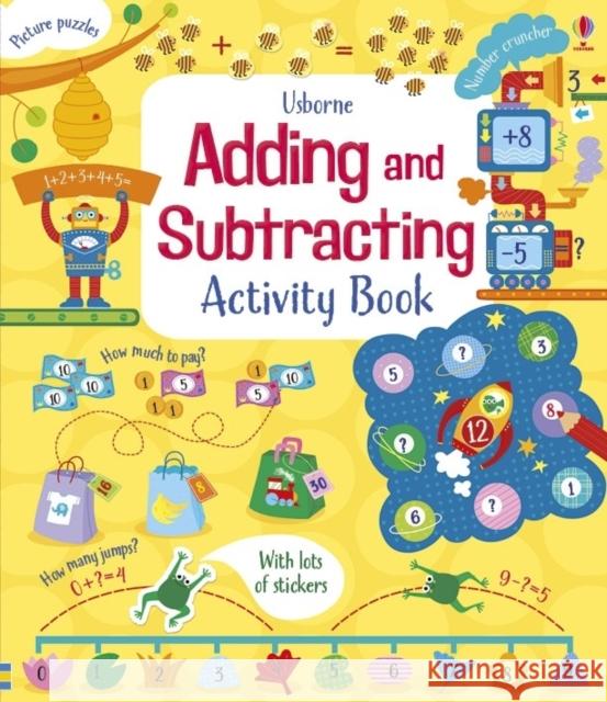 Adding and Subtracting Activity Book Hore, Rosie 9781409598657 Usborne Publishing Ltd - książka