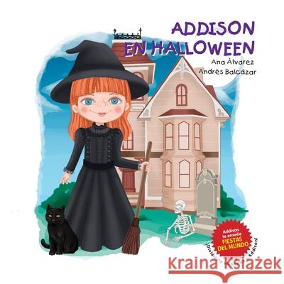 Addison En Halloween Balcázar, Andrés 9798629630432 Independently published - książka