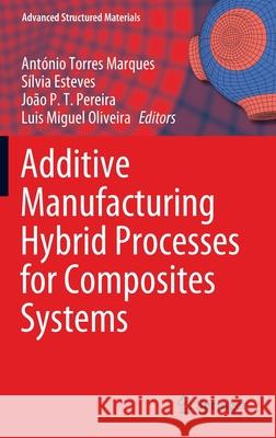 Additive Manufacturing Hybrid Processes for Composites Systems Ant Torre S 9783030445218 Springer - książka