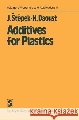 Additives for Plastics Jiri Stepek Hubert Daoust 9780387907536 Springer - książka