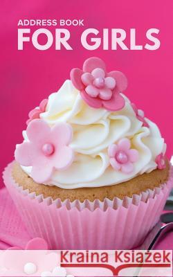 Address Book for Girls Journals R. Us 9781635890501 Journals R Us - książka