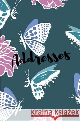 Addresses: Butterfly Design Blank Publishers 9781790843473 Independently Published - książka
